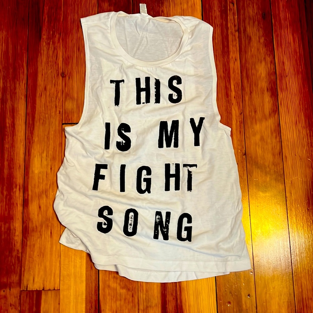 Rachel Platten This is my fight song tank. Size Medium